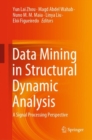 Image for Data Mining in Structural Dynamic Analysis: A Signal Processing Perspective