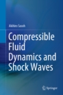 Image for Compressible Fluid Dynamics and Shock Waves