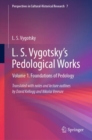 Image for L. S. Vygotsky&#39;s Pedological Works: Volume 1. Foundations of Pedology