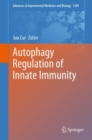 Image for Autophagy Regulation of Innate Immunity
