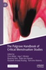 Image for The Palgrave Handbook of Critical Menstruation Studies