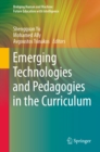 Image for Emerging Technologies and Pedagogies in the Curriculum