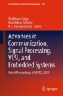 Image for Advances in Communication, Signal Processing, Vlsi, and Embedded Systems: Select Proceedings of Vspice 2019