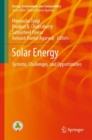 Image for Solar Energy : Systems, Challenges, and Opportunities
