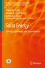 Image for Solar Energy: Systems, Challenges, and Opportunities