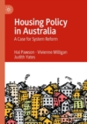 Image for Housing policy in Australia: a case for system reform