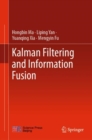 Image for Kalman Filtering and Information Fusion