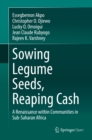 Image for Sowing legume seeds, reaping cash: a renaissance within communities in Sub-Saharan Africa