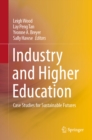 Image for Industry and Higher Education: Case Studies for Sustainable Futures
