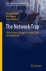 Image for The Network Trap: Why Women Struggle to Make It Into the Boardroom