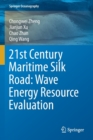 Image for 21st Century Maritime Silk Road: Wave Energy Resource Evaluation