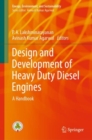 Image for Design and development of heavy duty diesel engines: a handbook
