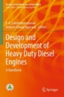Image for Design and Development of Heavy Duty Diesel Engines : A Handbook