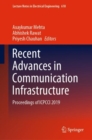 Image for Recent Advances in Communication Infrastructure: Proceedings of ICPCCI 2019