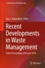Image for Recent Developments in Waste Management: Select Proceedings of Recycle 2018 : 57