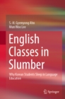 Image for English Classes in Slumber: Why Korean Students Sleep in Language Education