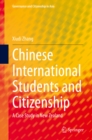 Image for Chinese International Students and Citizenship: A Case Study in New Zealand