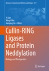 Image for Cullin-RING Ligases and Protein Neddylation: Biology and Therapeutics