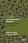 Image for An introduction to economics  : economic theory and society