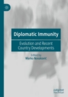 Image for Diplomatic Immunity: Evolution and Recent Country Developments