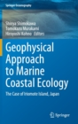 Image for Geophysical Approach to Marine Coastal Ecology : The Case of Iriomote Island, Japan