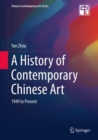 Image for A history of contemporary Chinese art  : 1949 to present