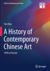 Image for A history of contemporary Chinese art  : 1949 to present
