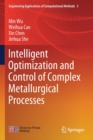Image for Intelligent Optimization and Control of Complex Metallurgical Processes