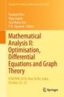 Image for Mathematical Analysis II - Optimisation, Differential Equations and Graph Theory: ICRAPAM 2018, New Delhi, India, October 23-25