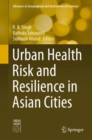 Image for Urban Health Risk and Resilience in Asian Cities