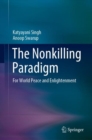 Image for Nonkilling Paradigm: For World Peace and Enlightenment