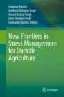 Image for New Frontiers in Stress Management for Durable Agriculture