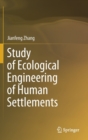 Image for Study of Ecological Engineering of Human Settlements