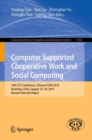 Image for Computer supported cooperative work and social computing: 14th CCF Conference, ChineseCSCW 2019, Kunming, China, August 16-18, 2019, Revised Selected Papers