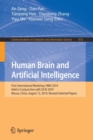 Image for Human Brain and Artificial Intelligence : First International Workshop, HBAI 2019, Held in Conjunction with IJCAI 2019, Macao, China, August 12, 2019, Revised Selected Papers