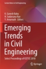 Image for Emerging Trends in Civil Engineering : Select Proceedings of ICETCE 2018