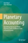 Image for Planetary Accounting: Quantifying How to Live Within Planetary Limits at Different Scales of Human Activity