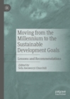 Image for Moving from the Millennium to the Sustainable Development Goals: Lessons and Recommendations