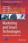 Image for Marketing and Smart Technologies : Proceedings of ICMarkTech 2019
