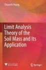 Image for Limit Analysis Theory of the Soil Mass and Its Application