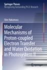 Image for Molecular Mechanisms of Proton-coupled Electron Transfer and Water Oxidation in Photosystem II