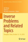 Image for Inverse Problems and Related Topics: Shanghai, China, October 12-14, 2018