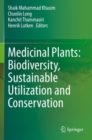 Image for Medicinal Plants: Biodiversity, Sustainable Utilization and Conservation