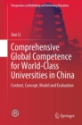 Image for Comprehensive Global Competence for World-Class Universities in China: Context, Concept, Model and Evaluation