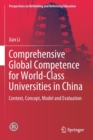 Image for Comprehensive Global Competence for World-Class Universities in China : Context, Concept, Model and Evaluation