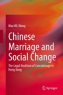 Image for Chinese Marriage and Social Change: The Legal Abolition of Concubinage in Hong Kong