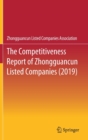 Image for The Competitiveness Report of Zhongguancun Listed Companies (2019)