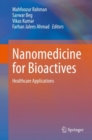 Image for Nanomedicine for Bioactives: Healthcare Applications