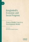 Image for Bangladesh&#39;s Economic and Social Progress: From a Basket Case to a Development Model