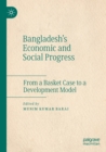 Image for Bangladesh&#39;s economic and social progress  : from a basket case to a development model